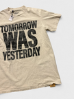 Yesterday Was Tomorrow Tee Archival White